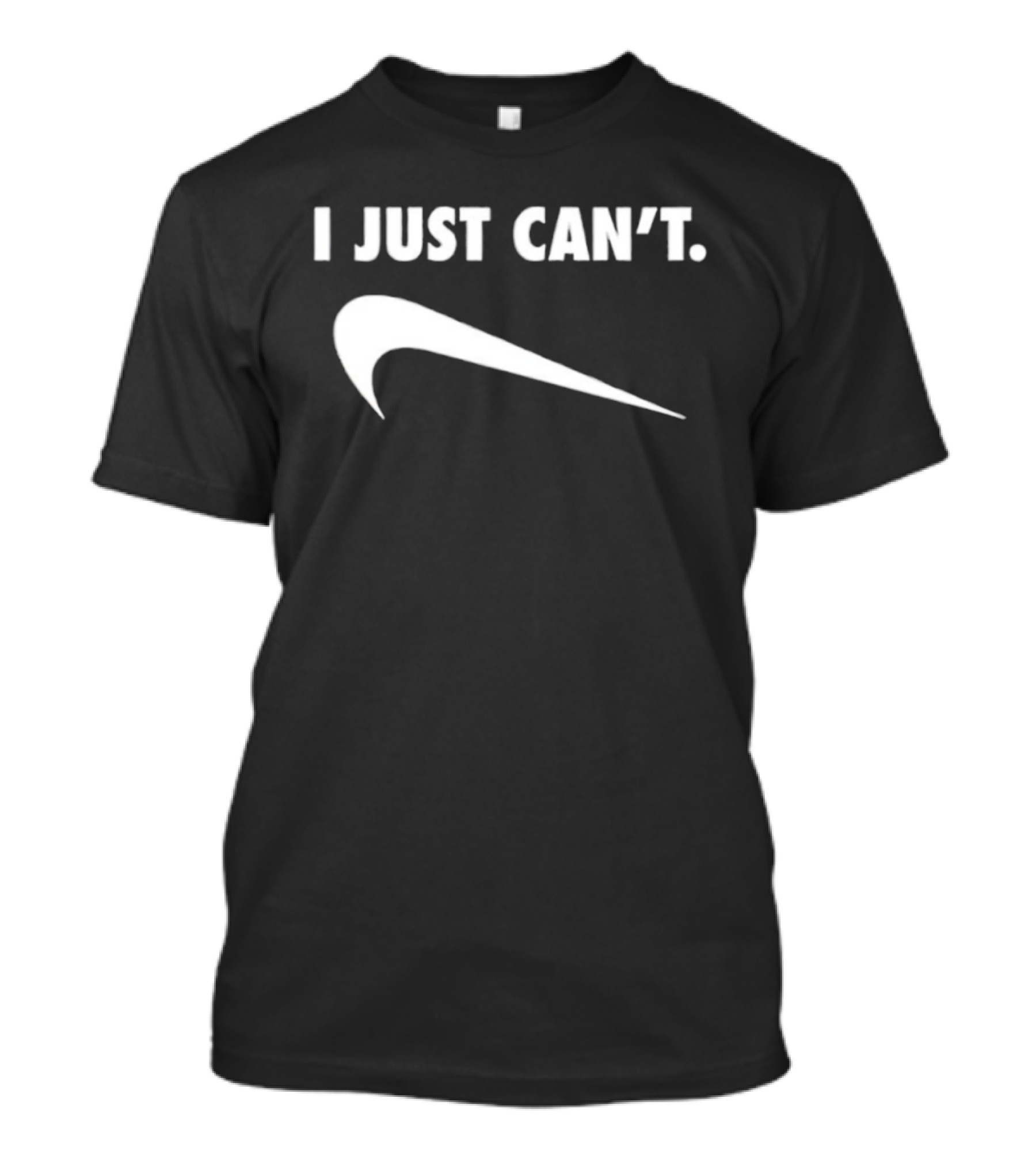 I Just Can't Swoosh Parody T-Shirt