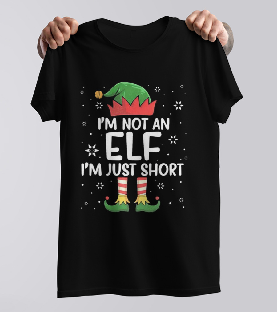 I’m Not An Elf I’m Just Short Christmas Hat And Shoes T-Shirt