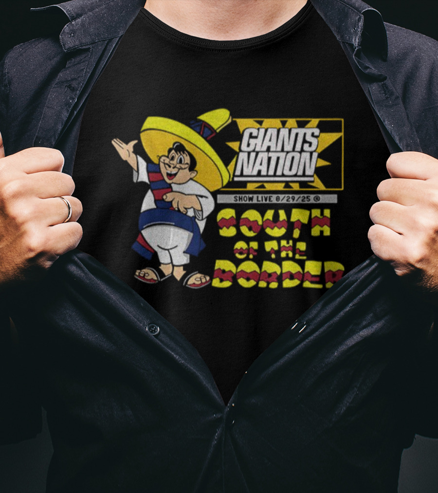 New York Giants Nation South Of The Border Show Live 2025 Cartoon Mascot T-Shirt