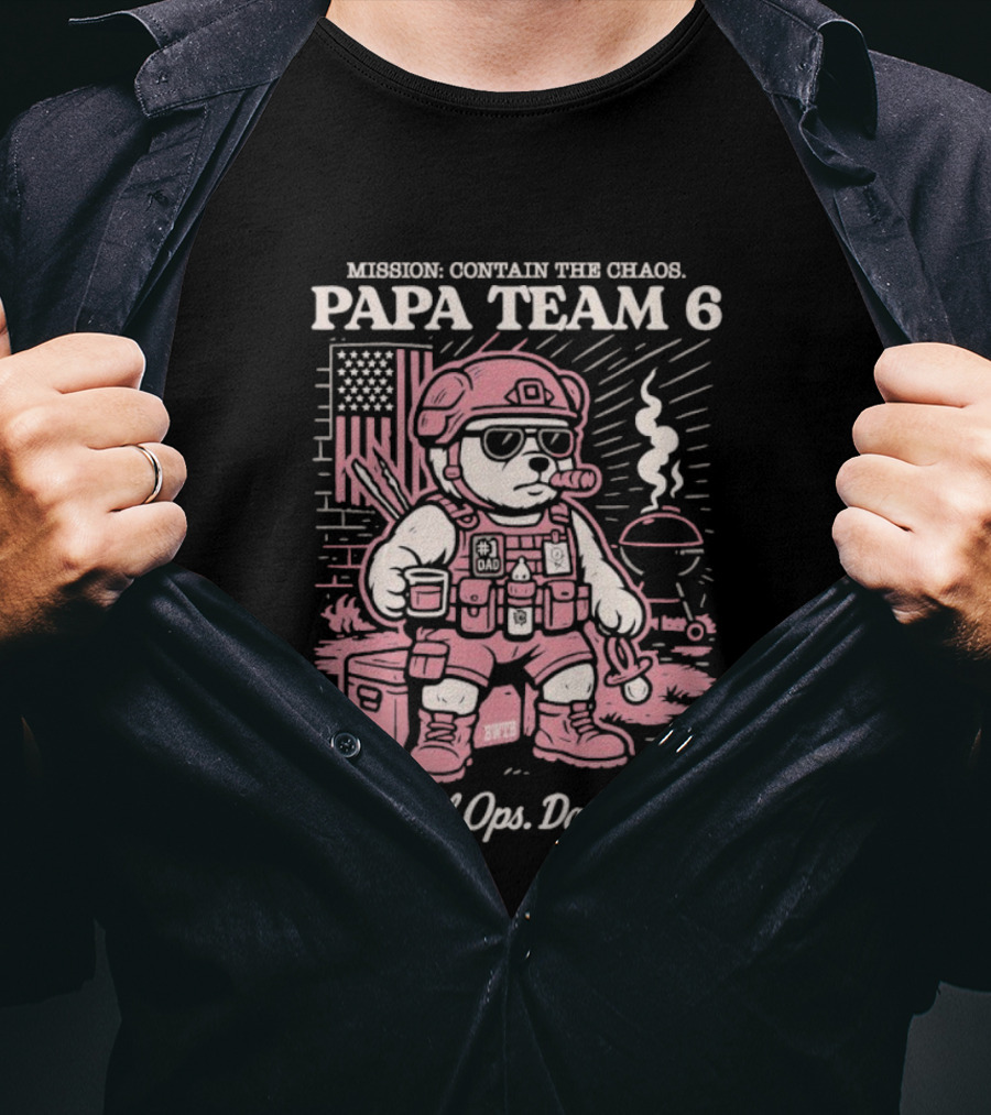 Mission Contain The Chaos Papa Team 6 Special Ops Dadvision Bear T-Shirt