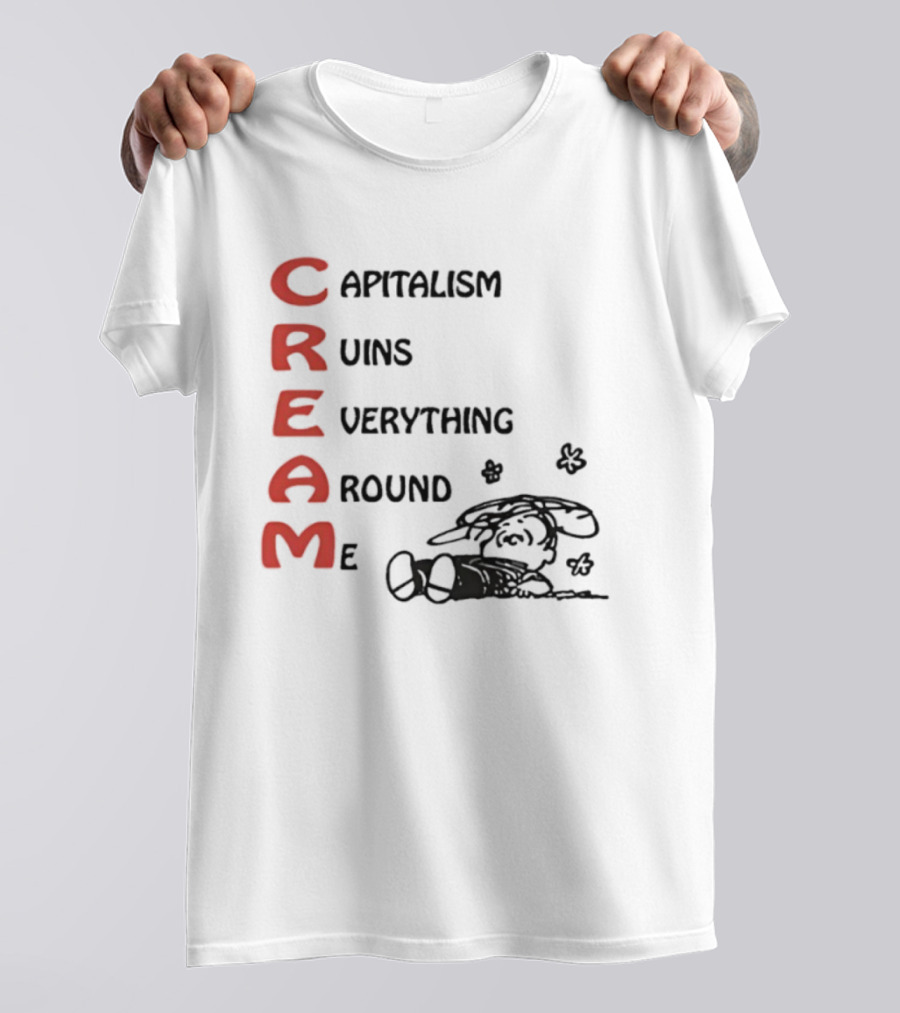 C.R.E.A.M. Capitalism Ruins Everything Around Me With Sleepy Dog Illustration T-Shirt