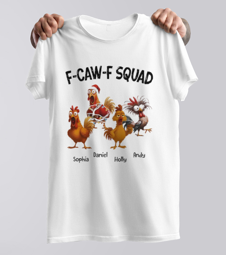 F-CAW-F Squad Funny Custom Names Sophia Daniel Holly Andy Ornament T-Shirt
