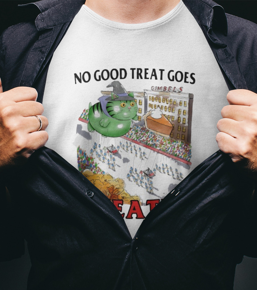 No Good Treat Goes Uneaten Cat Thanksgiving Parade Gimbels Pie Balloon T-Shirt