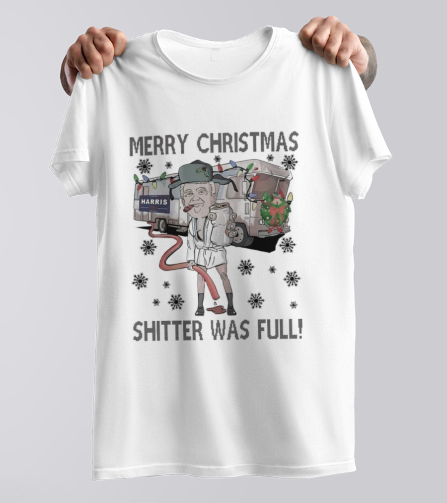 Merry Christmas Shitter Was Full Holiday RV Scene T-Shirt
