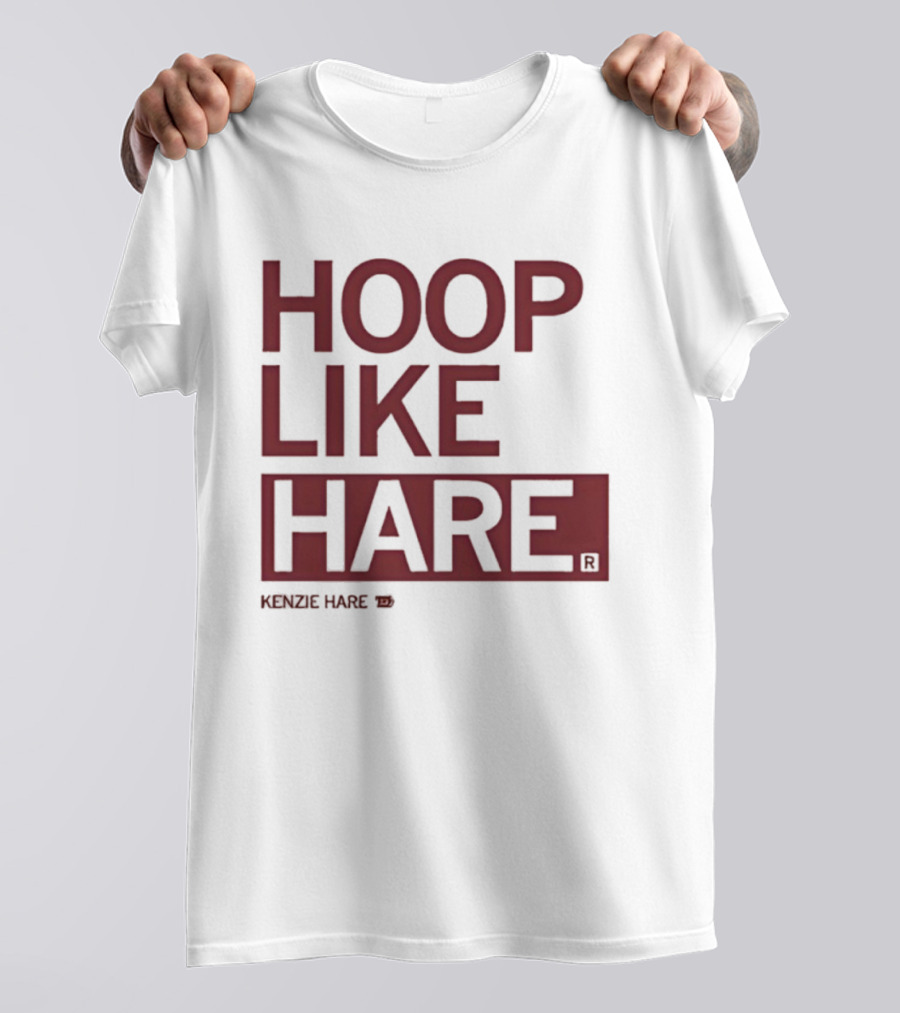 Hoop Like Hare Kenzie Hare T-Shirt