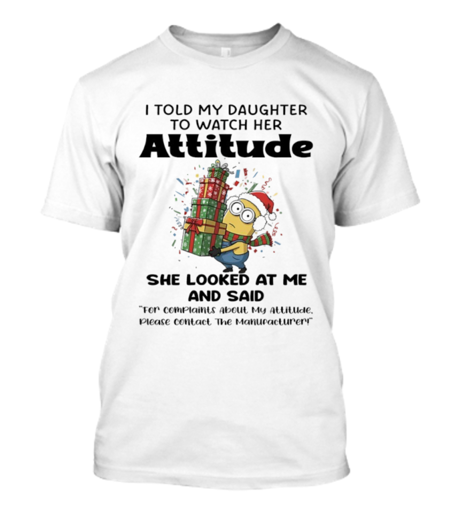 Minion Santa Hat Funny Daughter Attitude Christmas Presents And Sassy Comeback T-Shirt