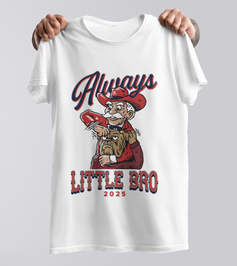 Always Little Bro 2025 Georgia Bulldogs Mascot T-Shirt