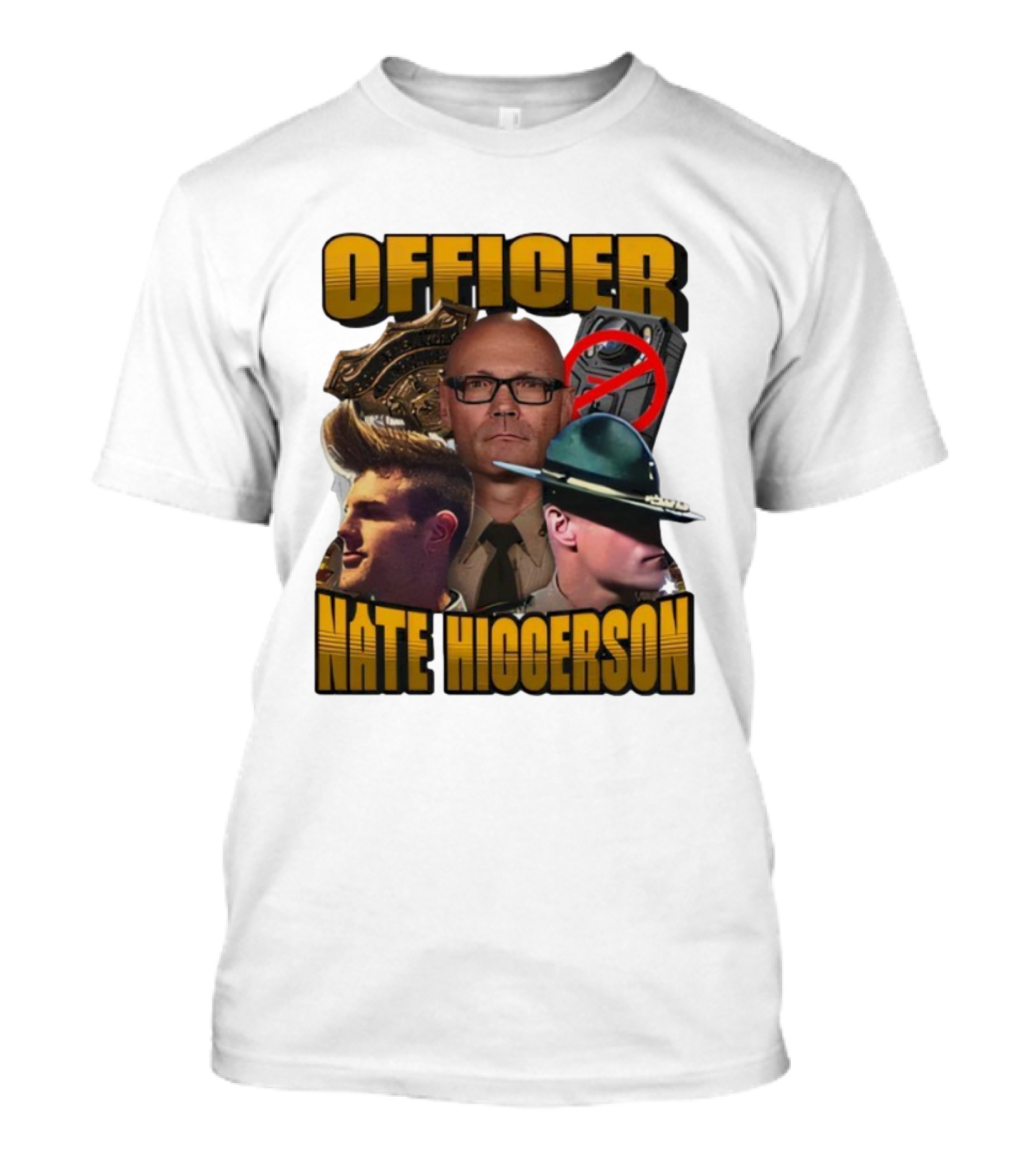 Officer Nate Higgerson Police Badge And Law Enforcement Imagery T-Shirt