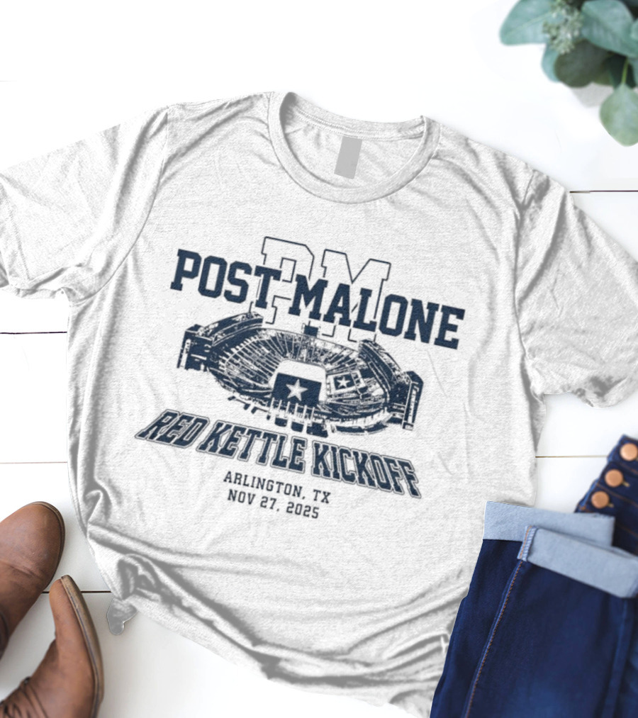 Post Malone Red Kettle Kickoff Arlington TX Nov 27 2025 T-Shirt