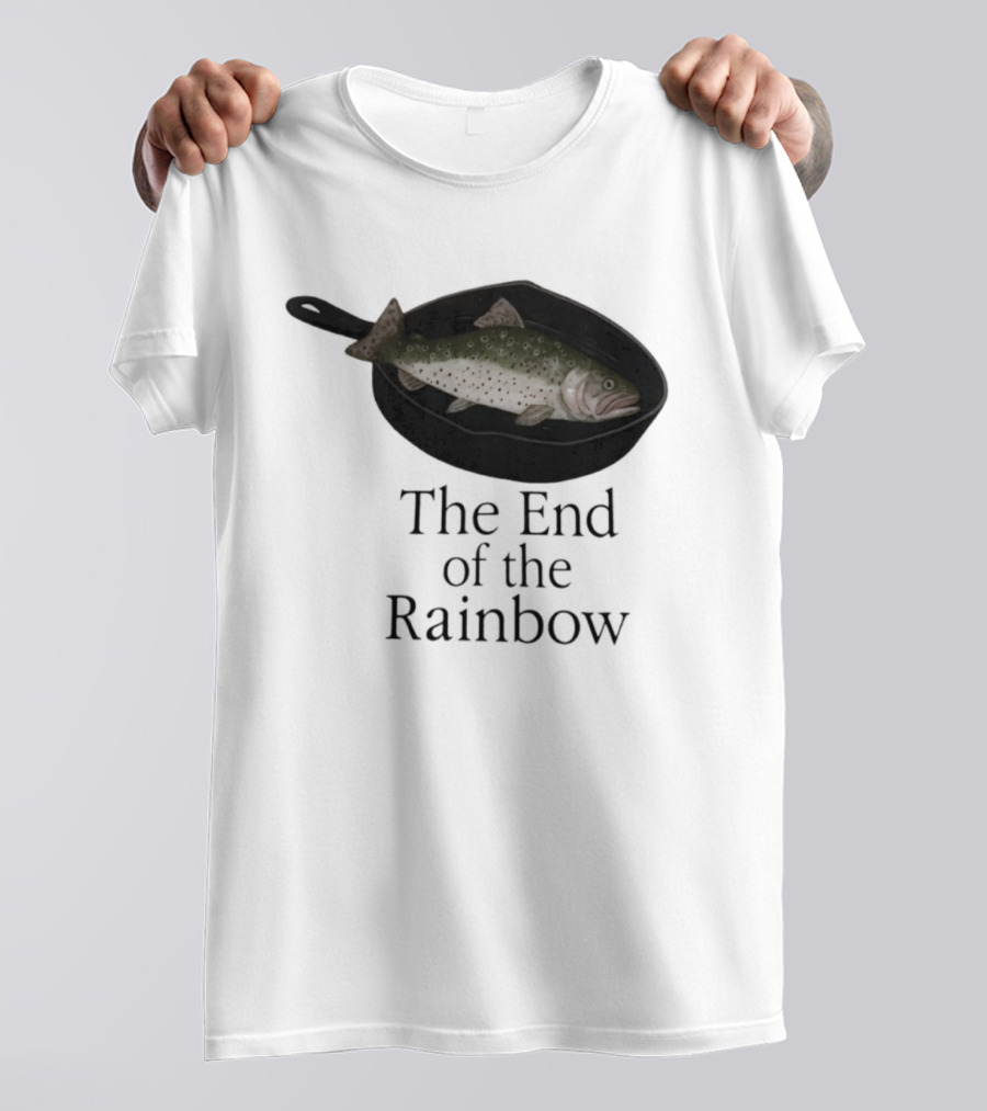 Rainbow Fish Fry In Skillet End Of The Rainbow T-Shirt