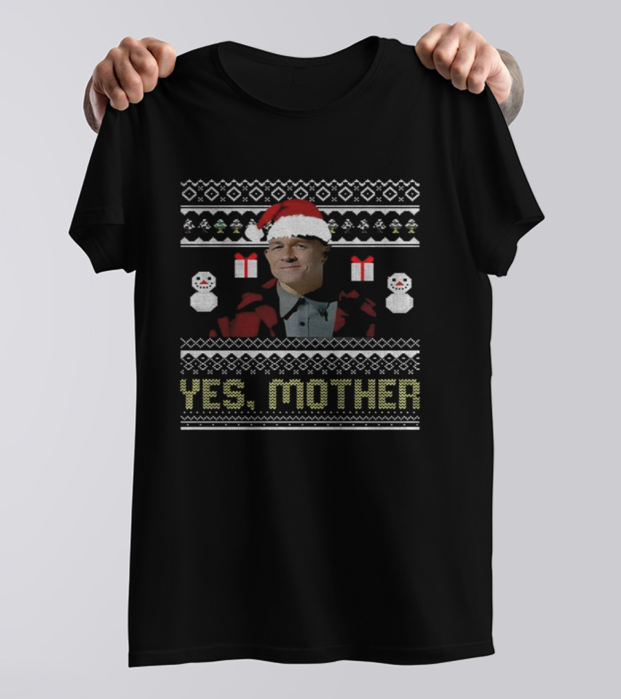 Yes Mother Christmas Santa Hat Snowman Gifts Ugly Sweater Style 2025 T-Shirt