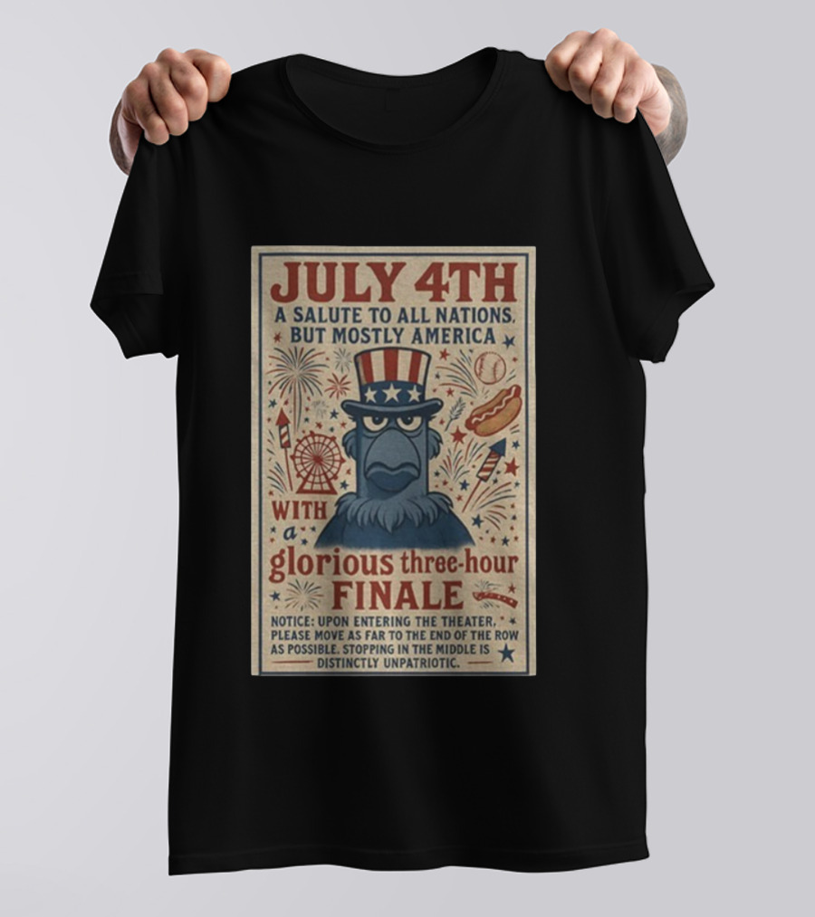 Patriotic Sam Eagle Muppets July 4th Glorious Three-Hour Finale Fireworks Salute To All Nations Mostly America T-Shirt