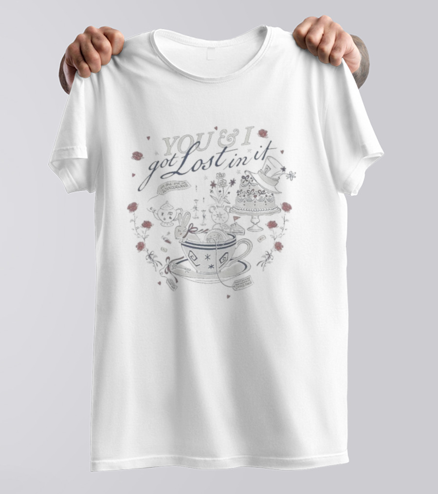 You And I Got Lost In Wonderland Tea Party Time T-Shirt