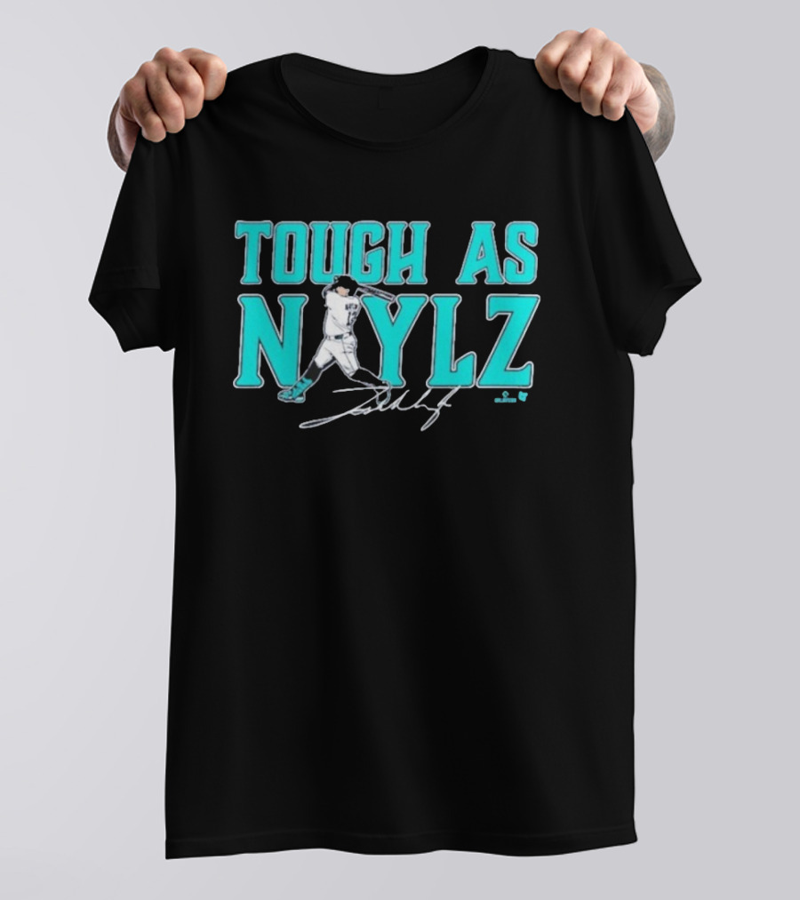 Tough As Naylz Baseball Player Mariners Theme T-Shirt