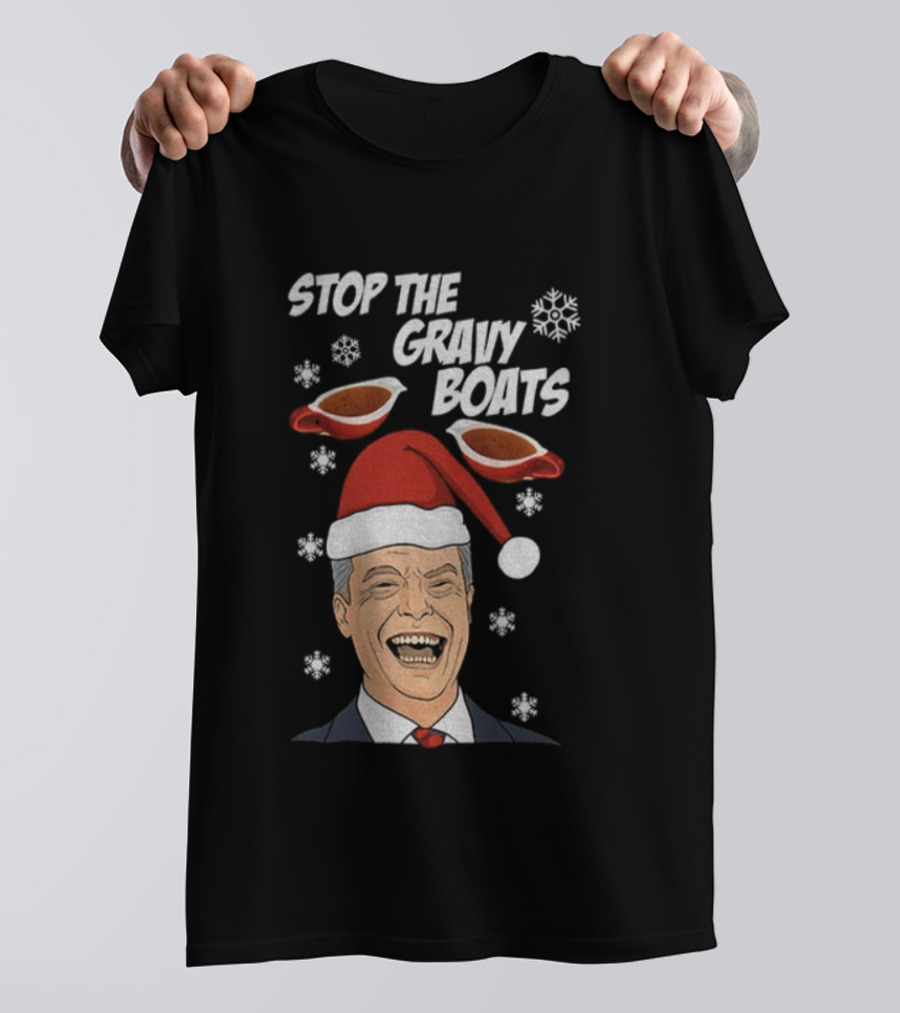 Stop The Gravy Boats Snowflakes Santa Hat Funny Christmas T-Shirt