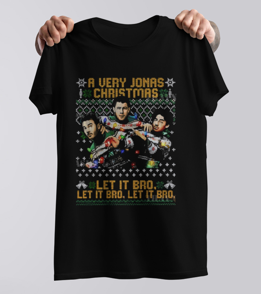 A Very Jonas Christmas Let It Bro Let It Snow Let It Bro T-Shirt