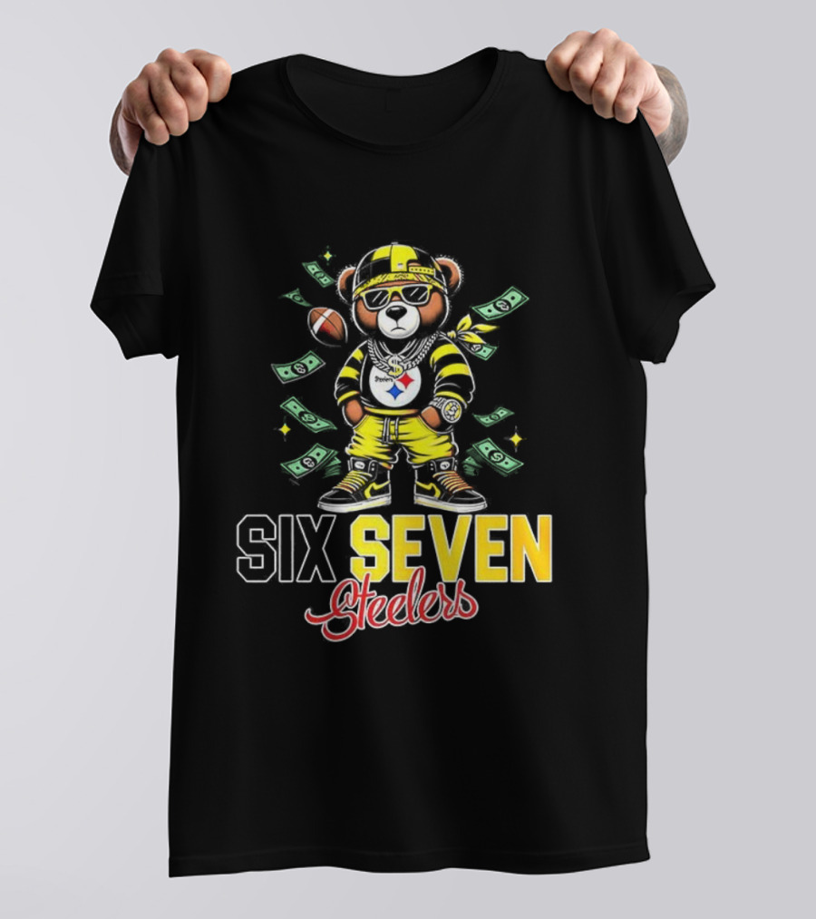 Pittsburgh Steelers Teddy Bear Gangster Six Seven Football Money T-Shirt