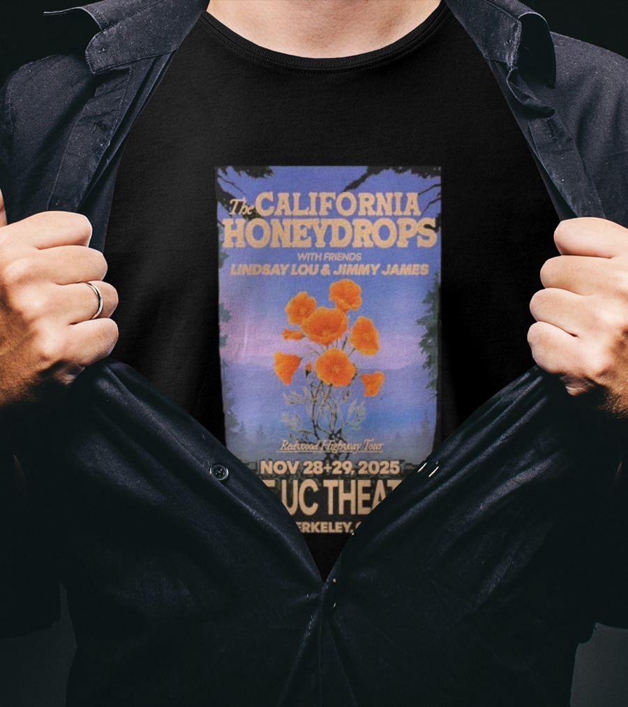 The California Honeydrops With Friends Lindsay Lou Jimmy James Redwood Highway Tour Nov 28-29 2025 The UC Theatre Berkeley CA T-Shirt