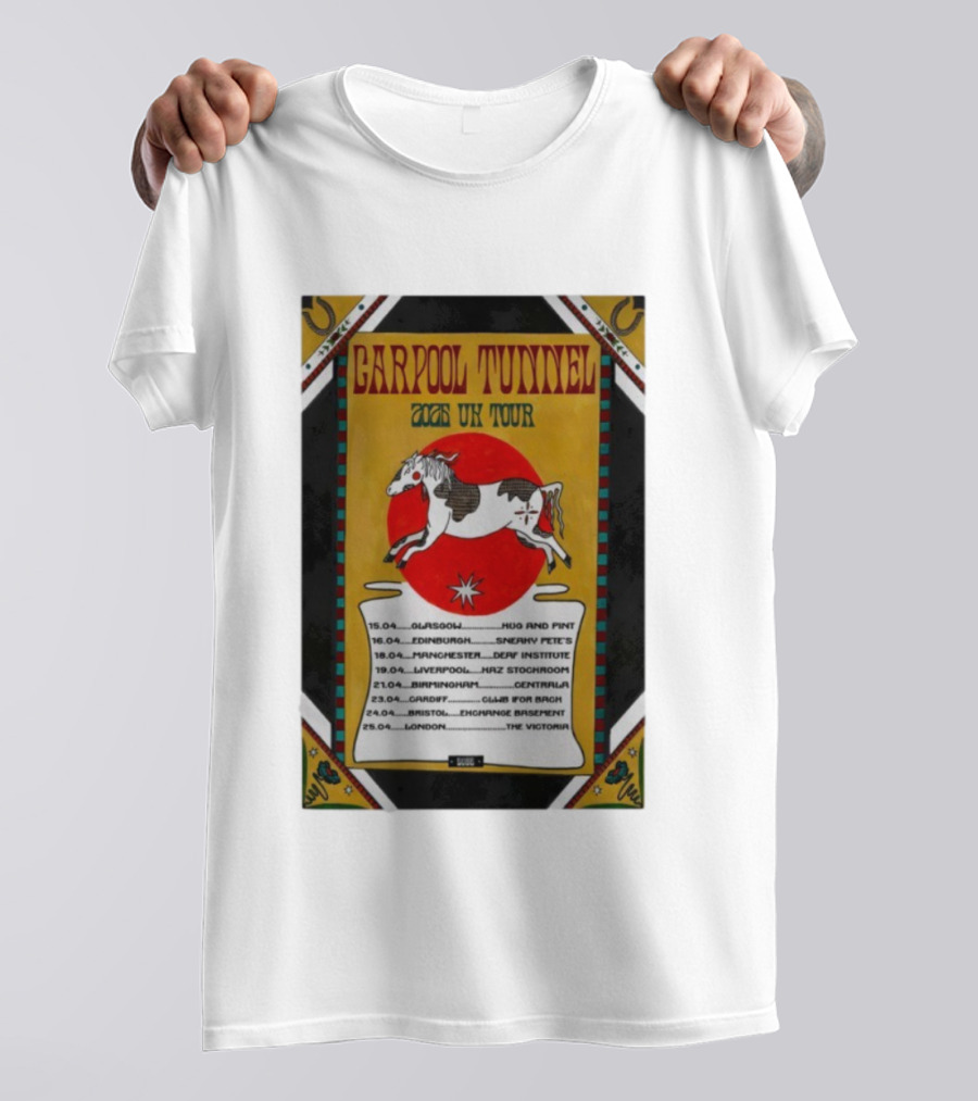 Carpool Tunnel 2025 UK Tour Glasgow London Venue Dates T-Shirt