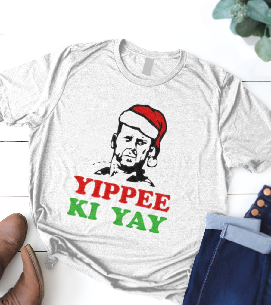Yippee Ki Yay Die Hard Christmas Bruce Willis Santa Hat T-Shirt