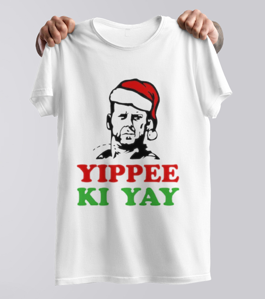 Yippee Ki Yay Die Hard Christmas Bruce Willis Santa Hat T-Shirt