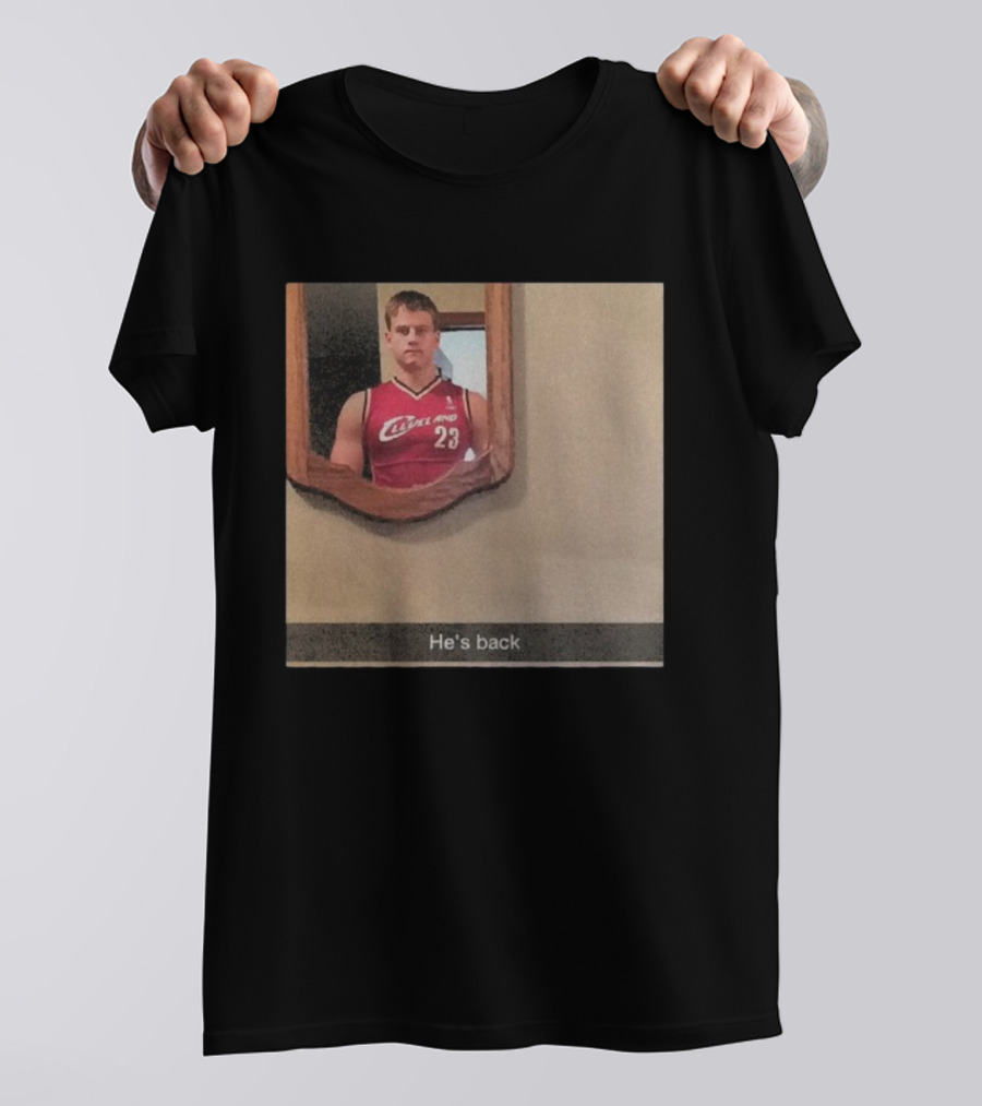 Cleveland 23 He's Back Joe Burrow Is Back T-Shirt