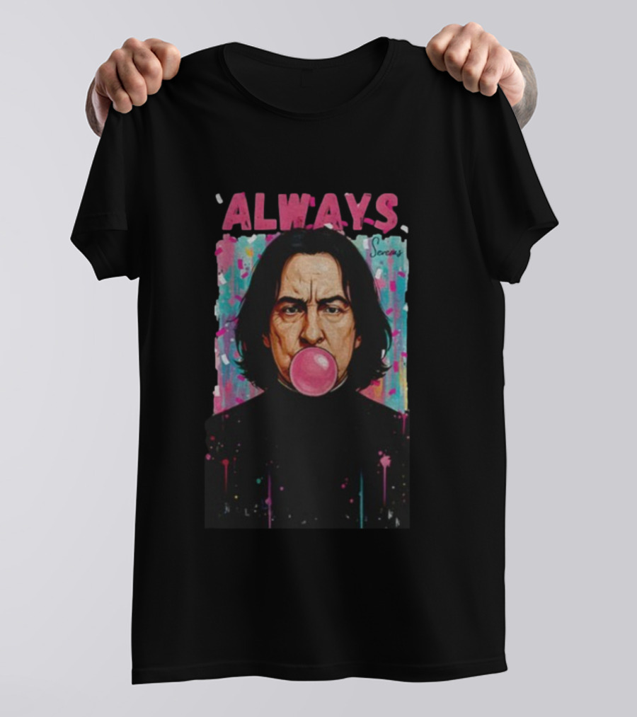 Severus Snape Always With Bubblegum T-Shirt