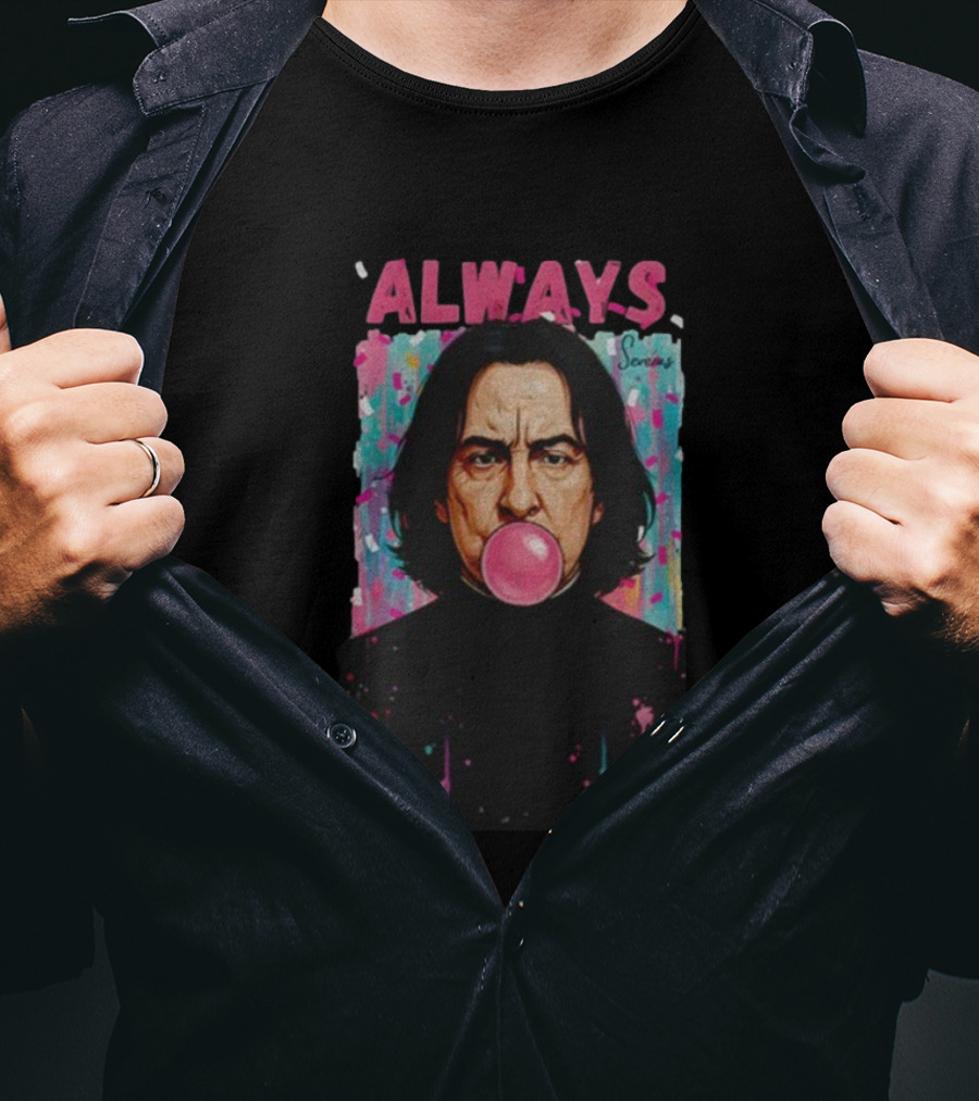 Severus Snape Always With Bubblegum T-Shirt