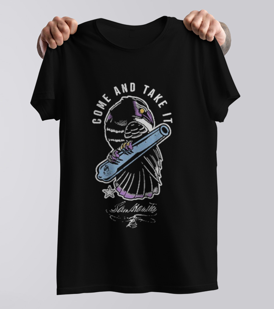 Come And Take It Sam Houston The Fat Electrician Cannon Artwork T-Shirt