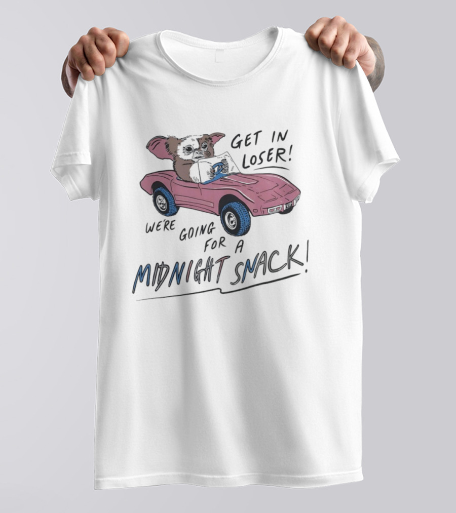 Gizmo Get In Loser Midnight Snack Adventure T-Shirt