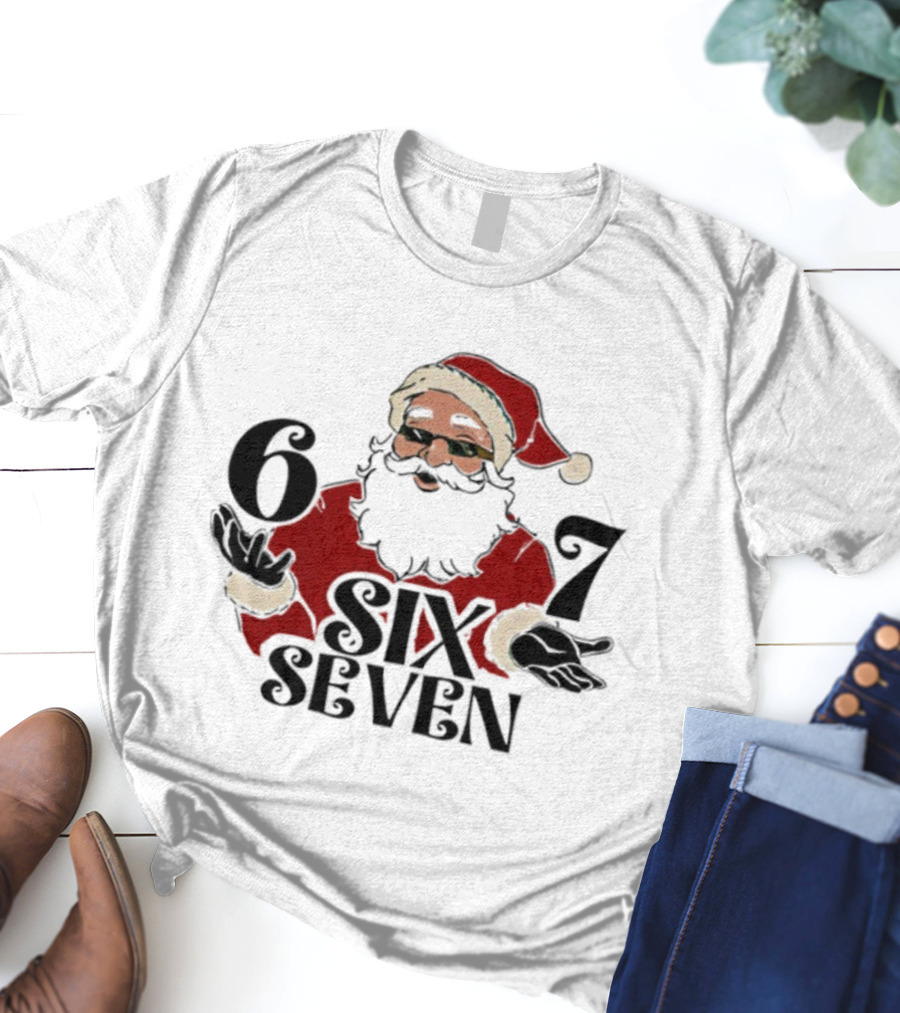 Santa Claus Christmas 6 7 SIX SEVEN T-Shirt