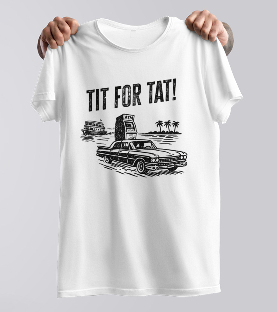 Florida Man Tit For Tat ATM Retro Car Palms Boat T-Shirt