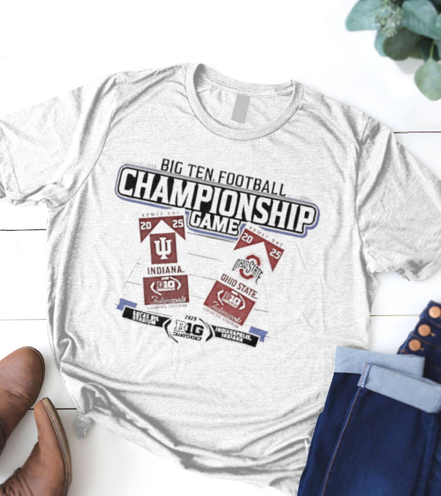 Big Ten 2025 Football Championship Game Indiana Vs Ohio State Tickets T-Shirt