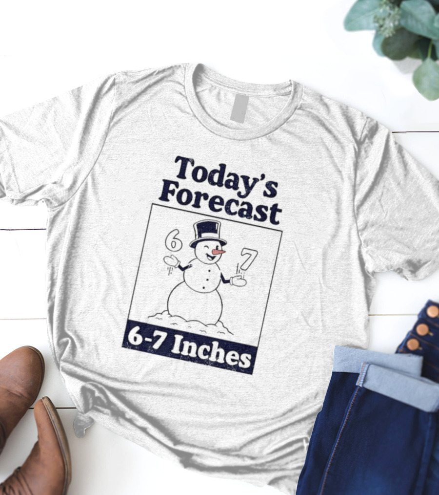 Today's Forecast Snowman 6-7 Inches T-Shirt