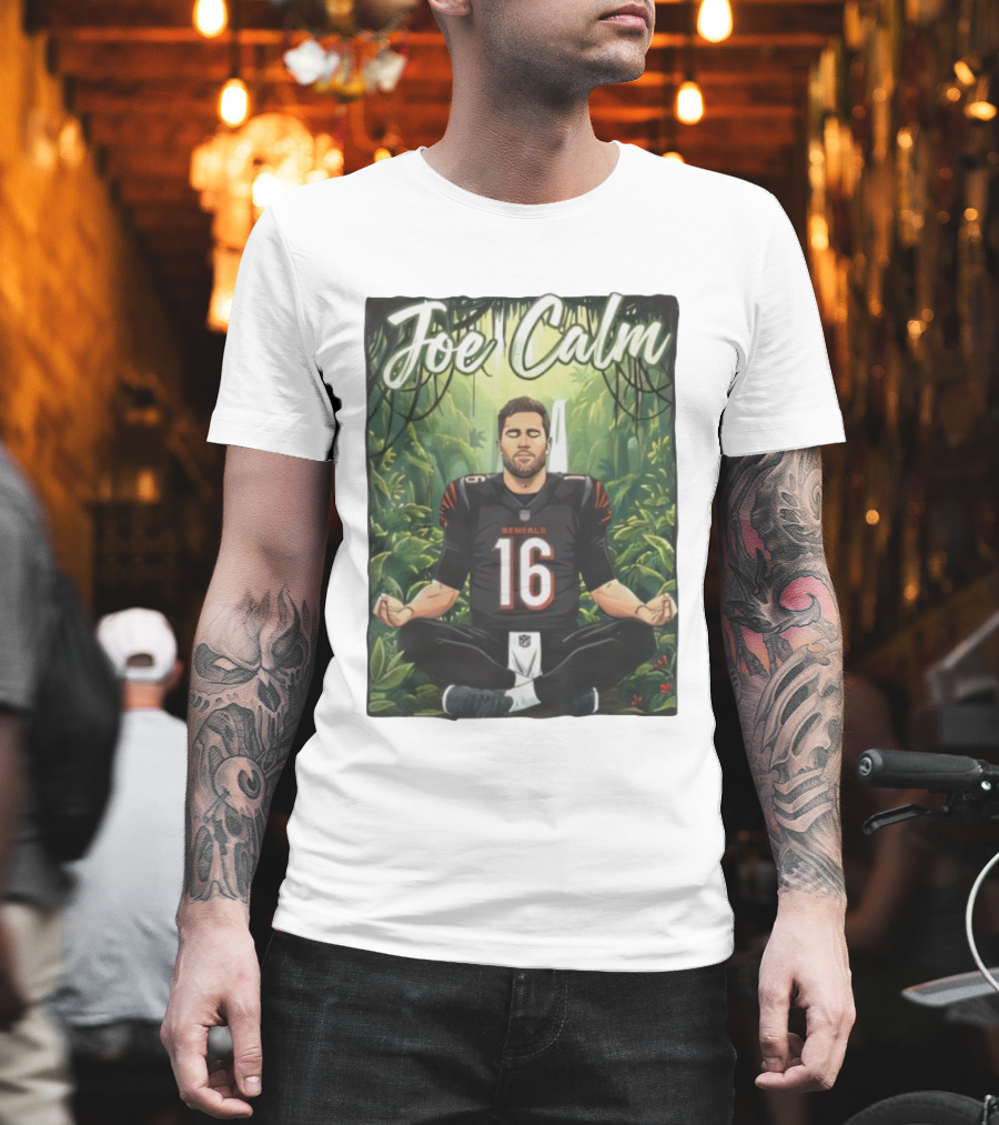 Joe Calm Joe Flacco Cincinnati Bengals Meditation 16 T-Shirt