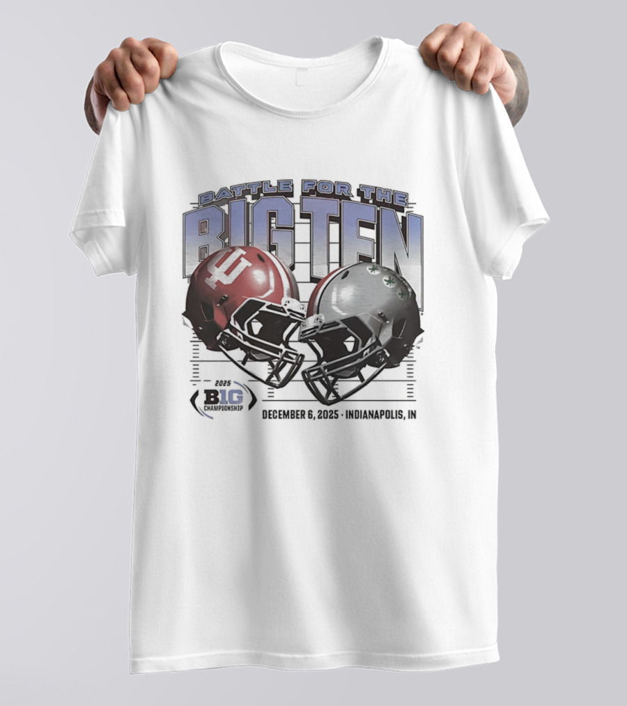 Battle For The Big Ten Indiana Hoosiers Vs Ohio State Buckeyes December 6 2025 NCAA Football Showdown Riley IN T-Shirt