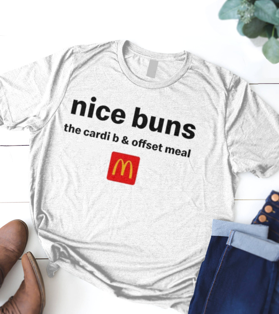 Nice Buns Cardi B Offset Meal McDonald’s Collaboration T-Shirt