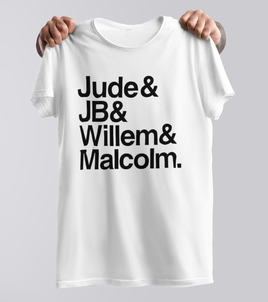 ```Human Jude JB Willem Malcolm ``` T-Shirt