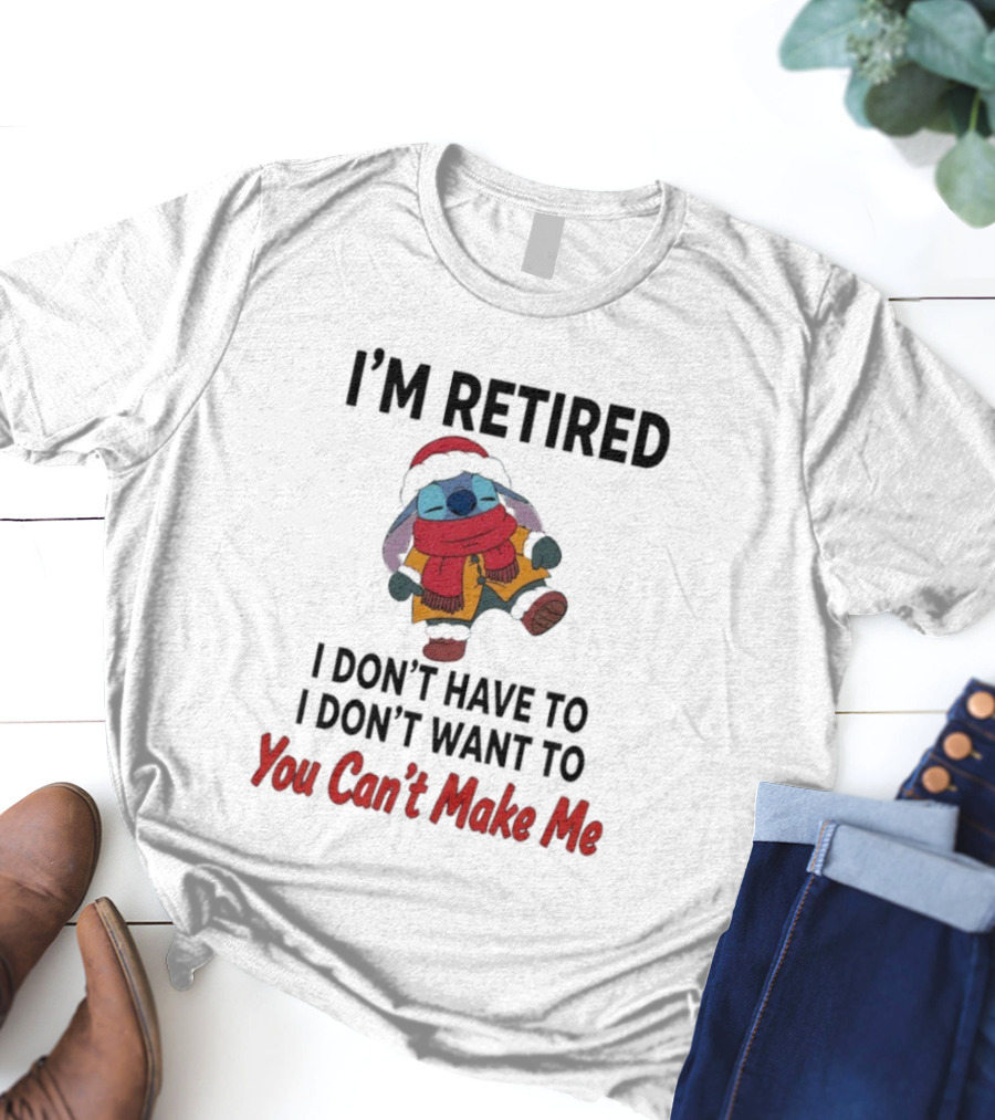 Stitch I'm Retired You Can't Make Me Cozy Winter Outfit T-Shirt