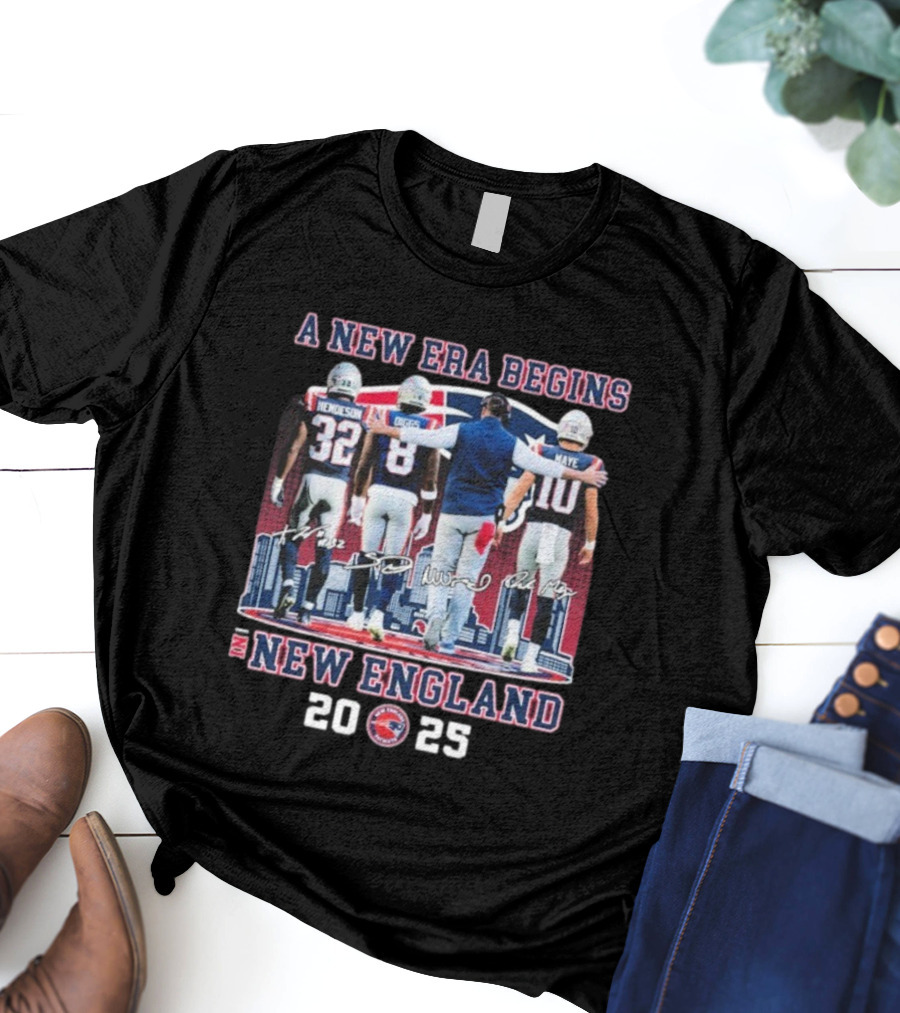 A New Era Begins 2025 Treveyon Henderson Stefon Diggs Drake Maye New England Patriots Signatures T-Shirt