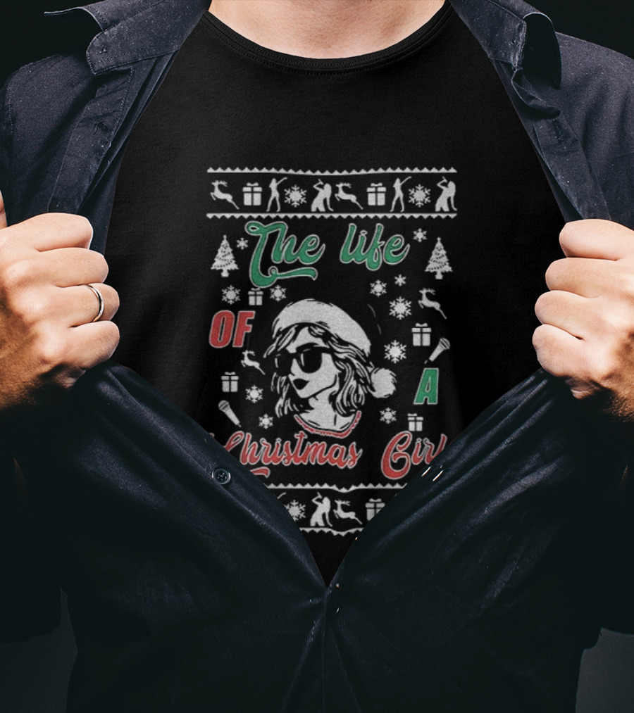 Merry Christmas 2025 The Life Of A Christmas Girl Taylor T-Shirt