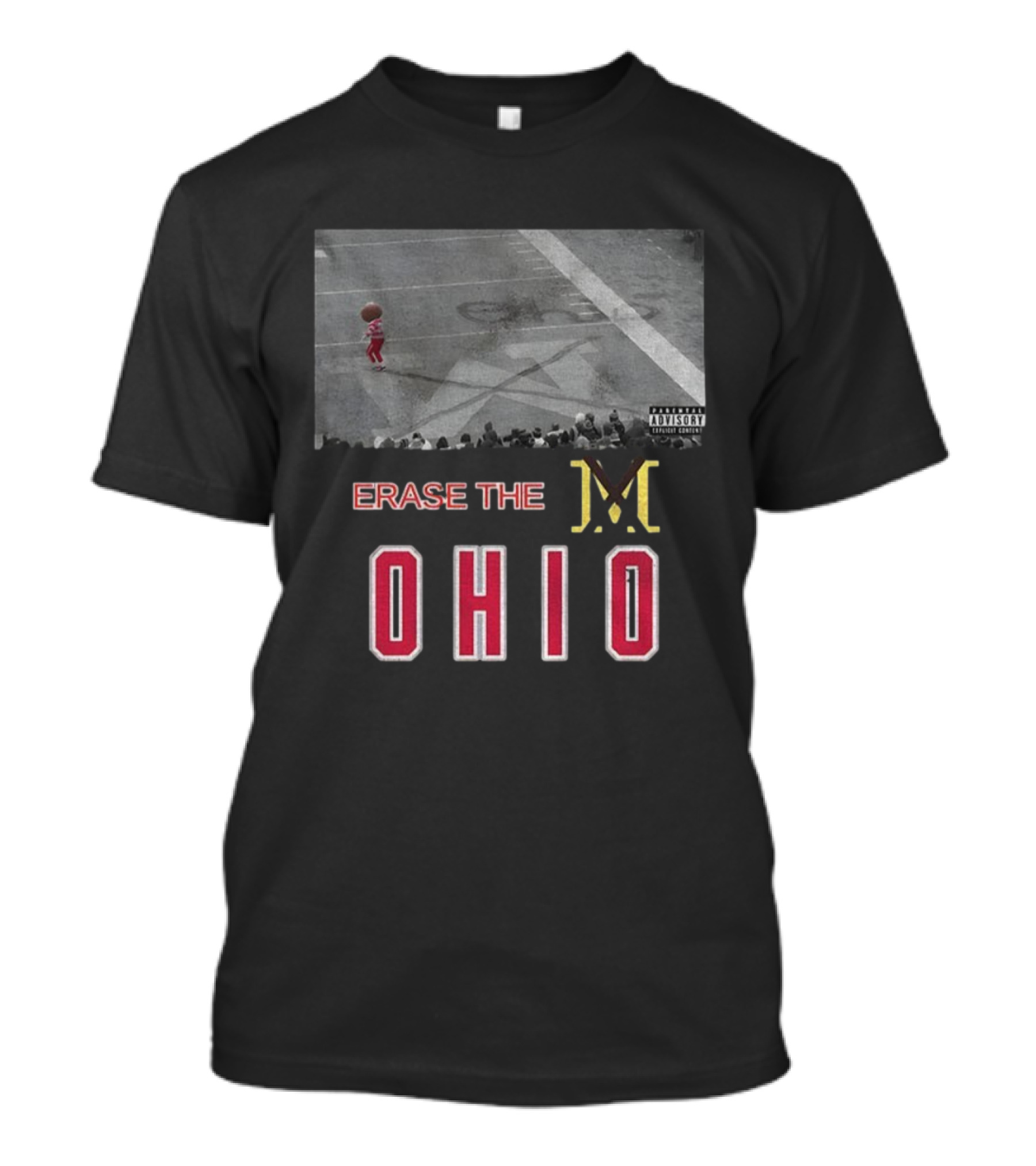 Erase The Ohio State Brutus Parental Advisory Game Day Ohio Snow T-Shirt
