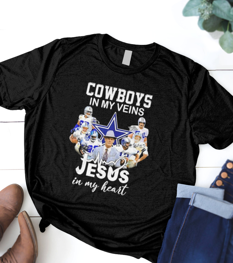 Cowboys In My Veins Jesus In My Heart Dallas Football Team Fans T-Shirt