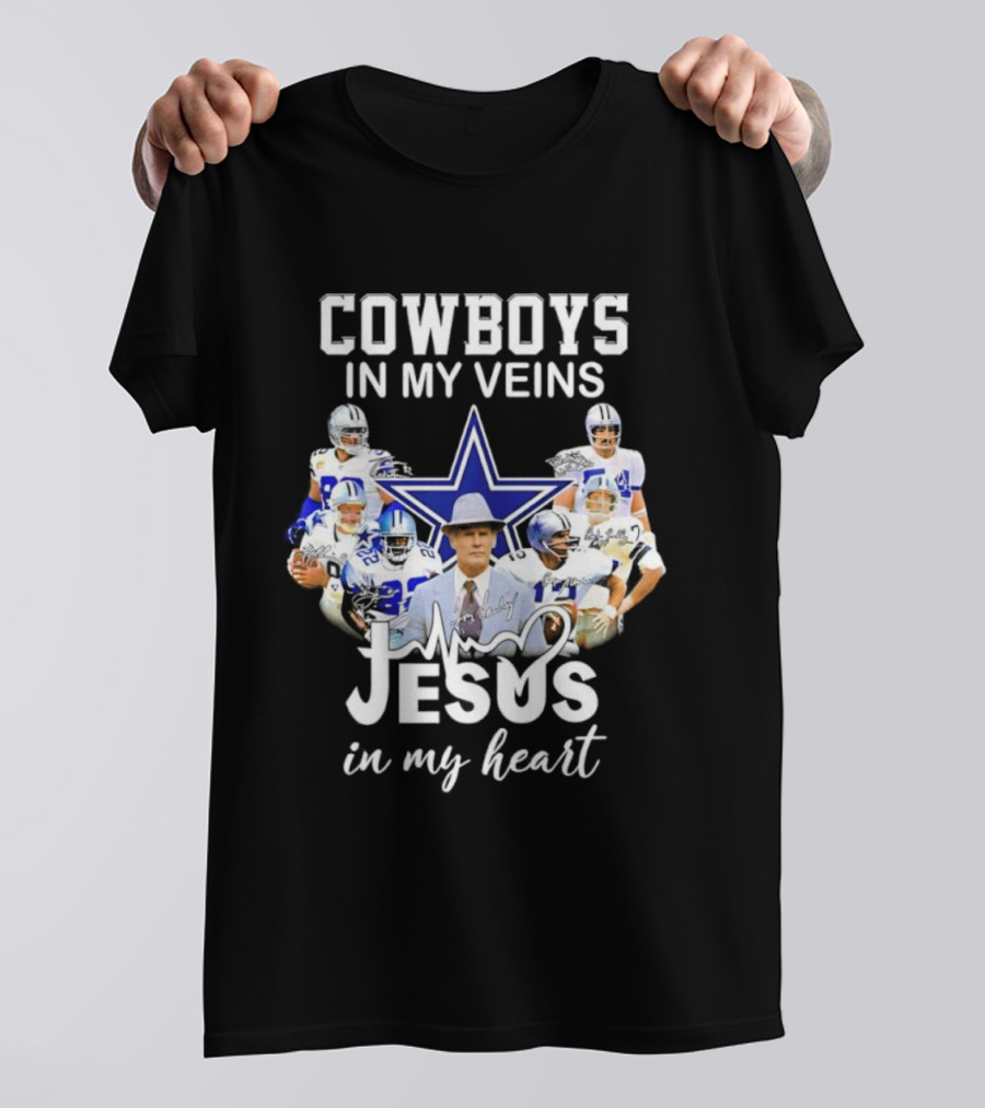 Cowboys In My Veins Jesus In My Heart Dallas Football Team Fans T-Shirt