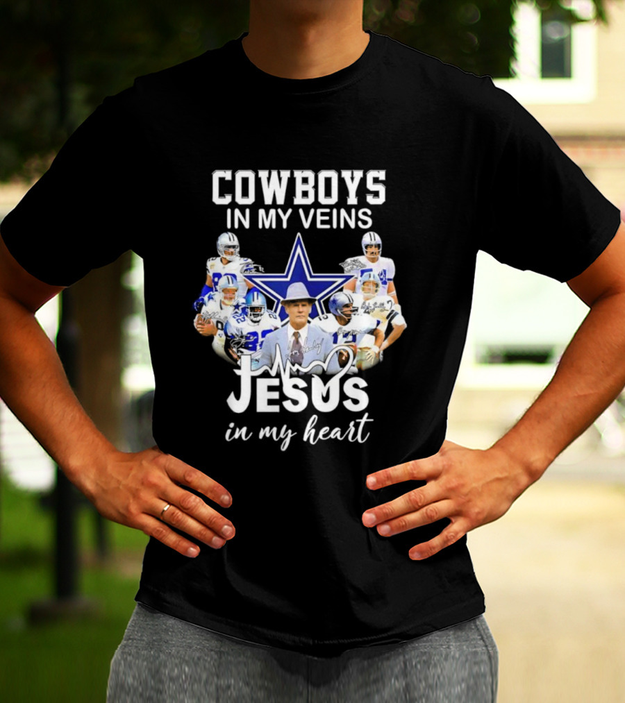 Cowboys In My Veins Jesus In My Heart Dallas Football Team Fans T-Shirt