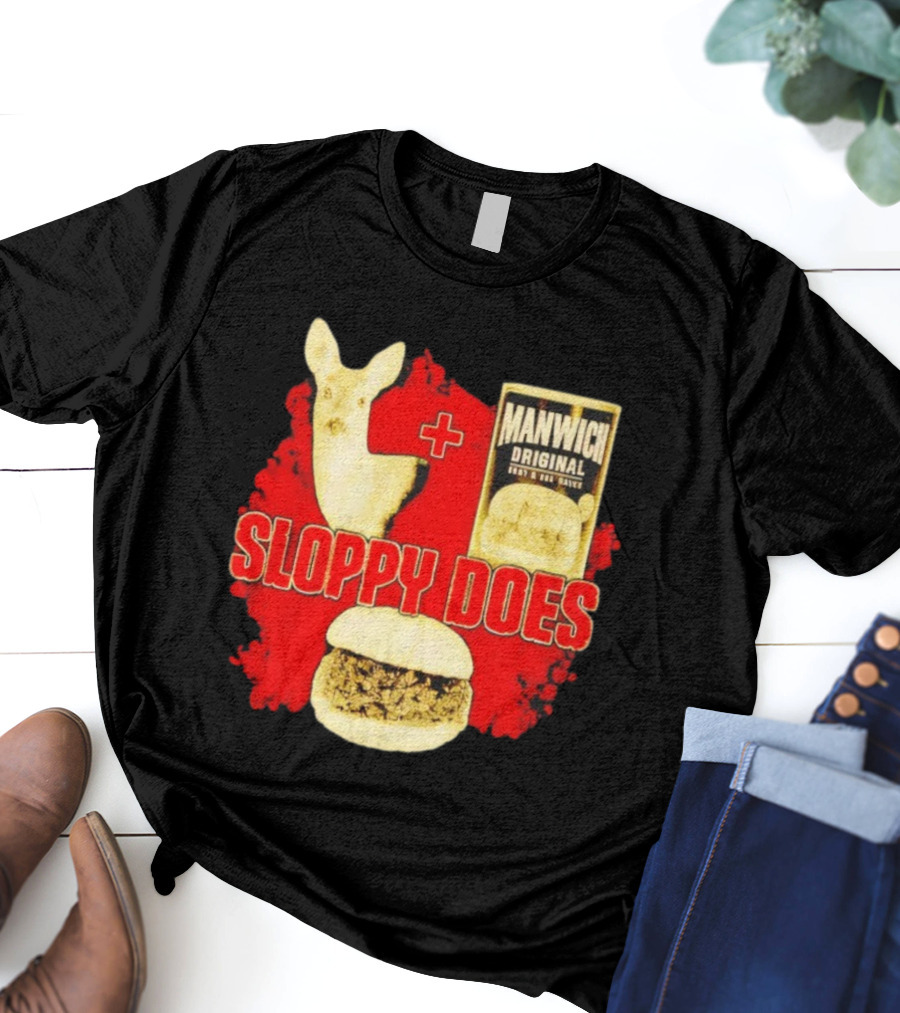 Deer Manwich Original Sloppy Does Funny Parody T-Shirt