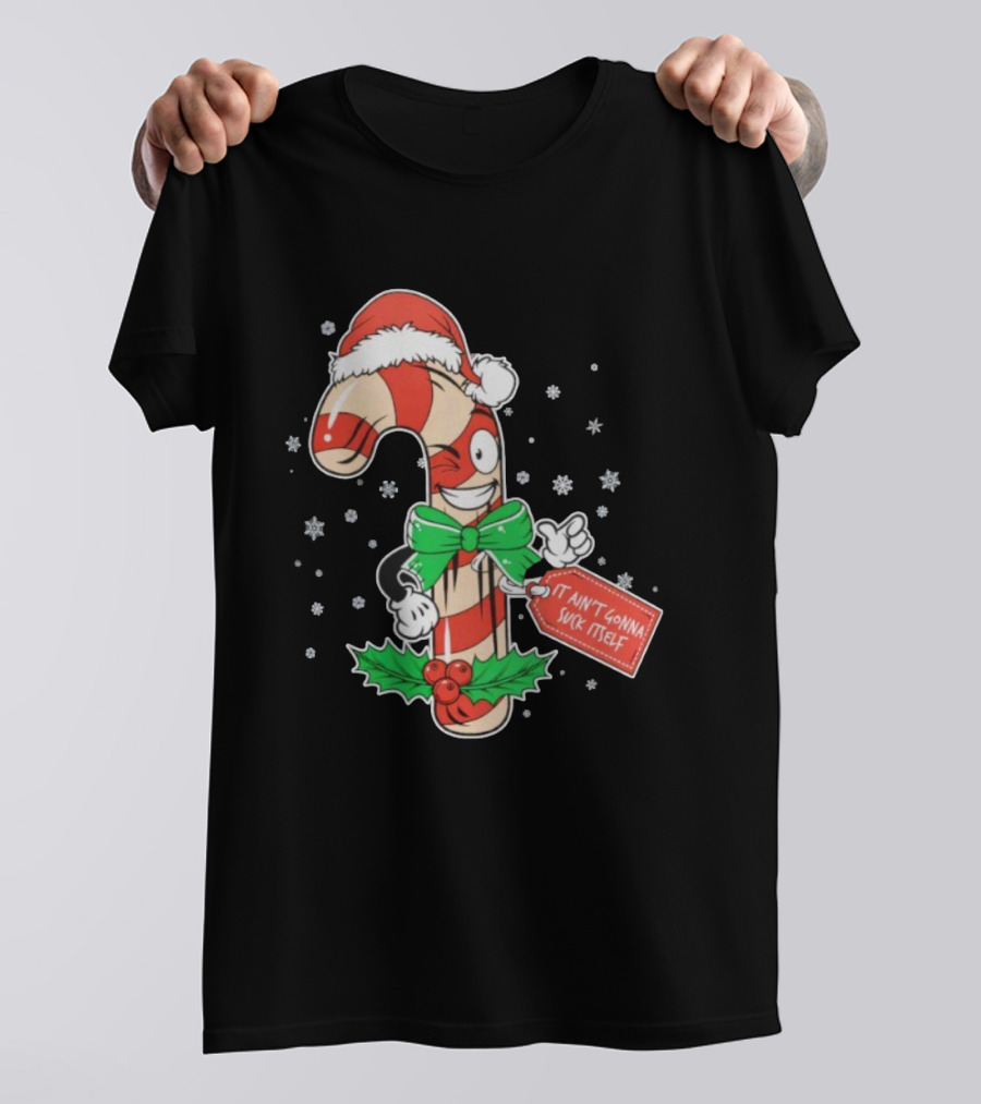 Cheeky Christmas Candy Cane Santa Hat It Ain’t Gonna Suck Itself T-Shirt