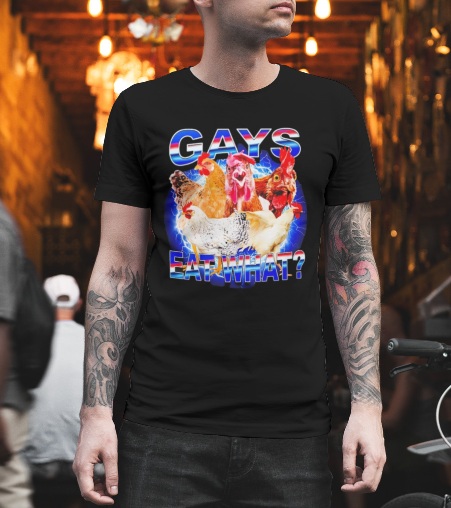 Gay Chicken Gays Eat What Vibrant Rooster Humor T-Shirt