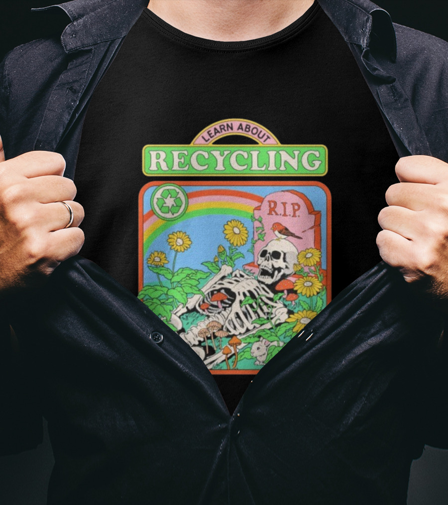 RIP Skeleton Learn About Recycling Eco-Friendly Awareness T-Shirt