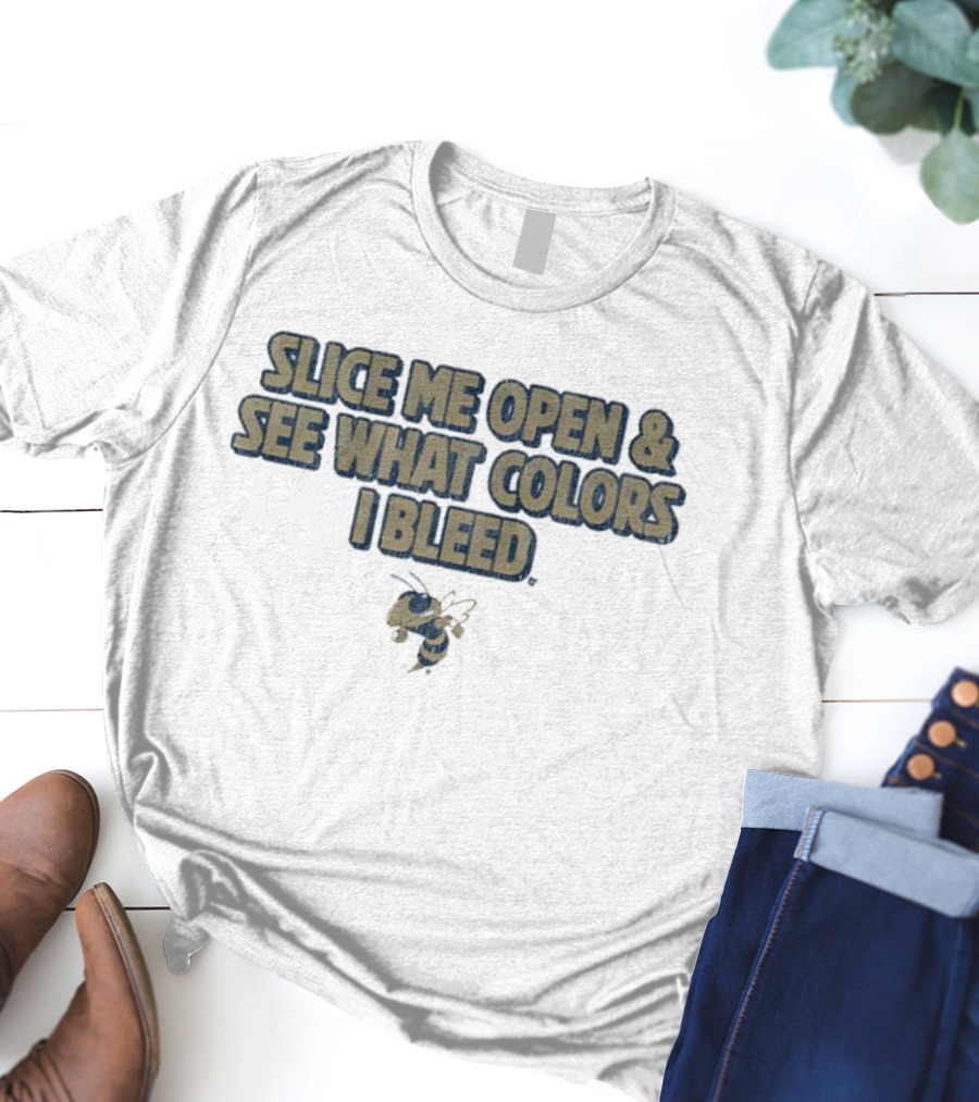 Georgia Tech Yellow Jackets Slice Me Open & See What Colors I Bleed T-Shirt